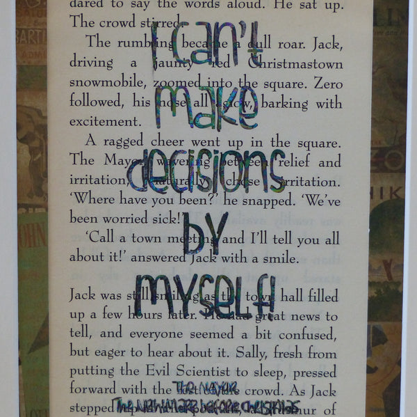 Nightmare before Christmas quote print can't make decisions