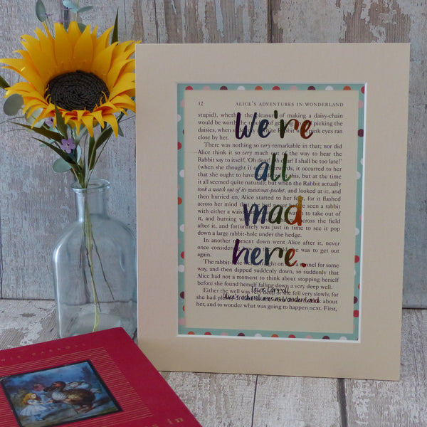 Lewis Carroll We're all mad here quote art