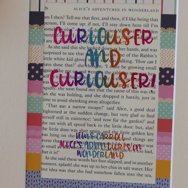 Curiouser & curiouser Lewis Carroll quote